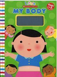 Little Scholastic: My Body (Board book) 