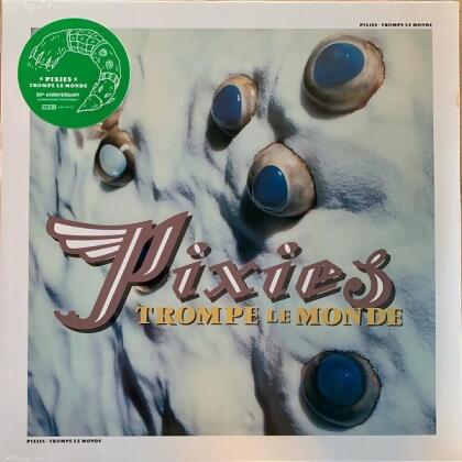 Trompe Le Monde (Green Marbled Vinyl/30th Anniversary Edition) 