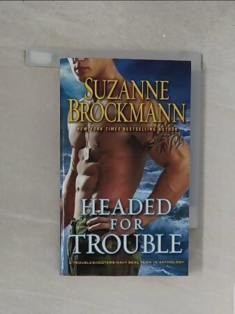【書寶二手書T7／原文小說_S66】Headed for Trouble_Brockmann, Suzanne 