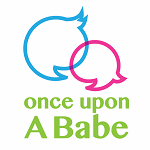 ONCE UPON A BABE