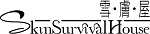 SKIN SURVIVAL HOUSE