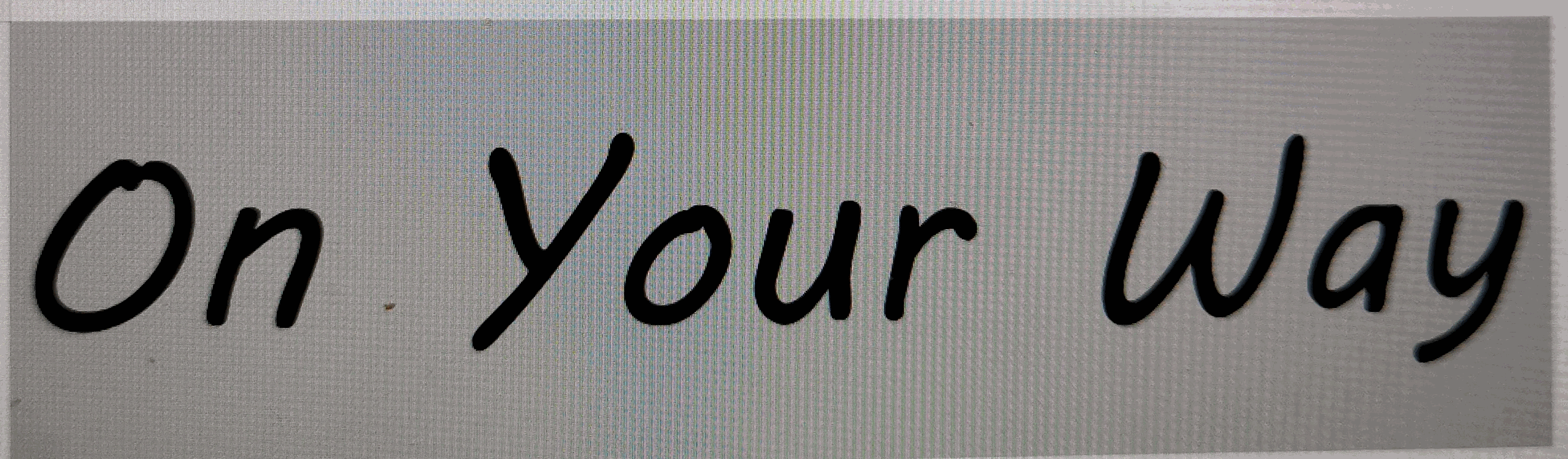 On Your Way